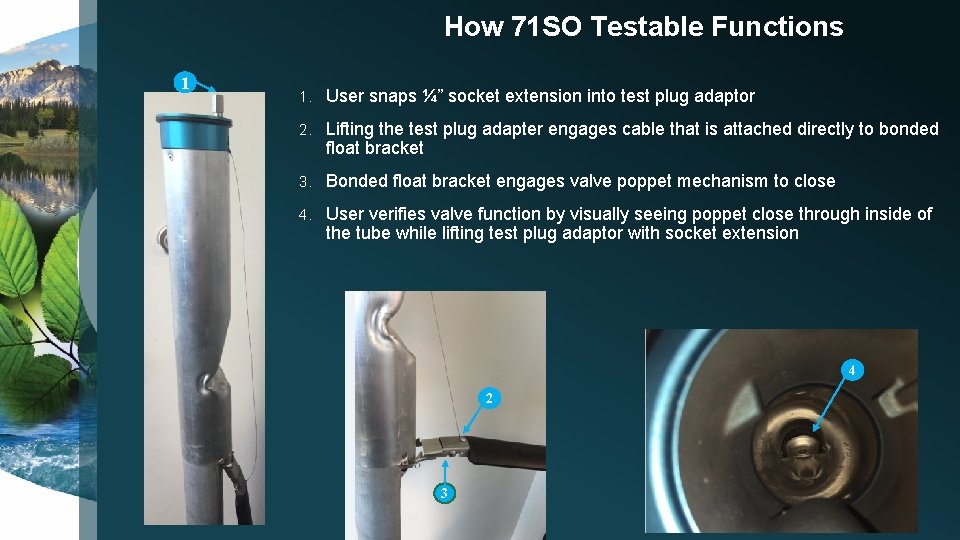 How 71 SO Testable Functions 1 1. User snaps ¼” socket extension into test How 71 SO Testable Functions 1 1. User snaps ¼” socket extension into test