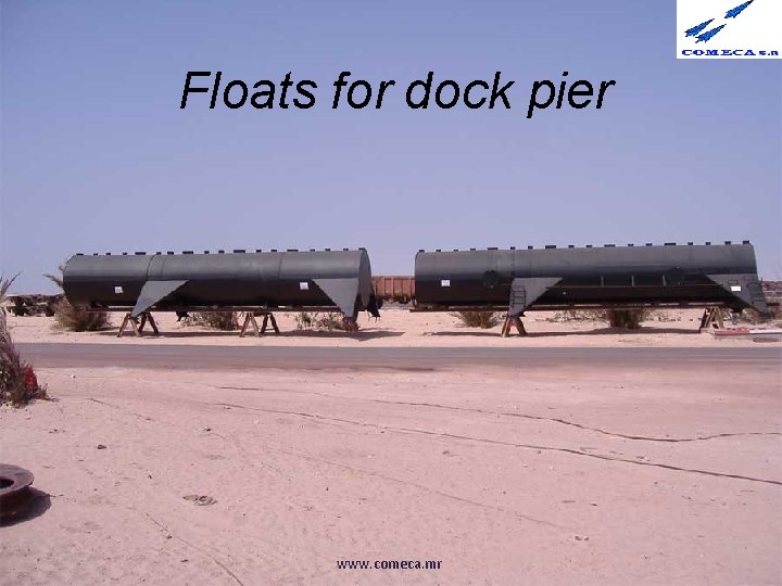 Floats for dock pier www. comeca. mr 