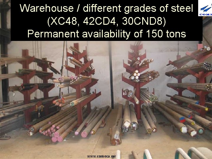 Warehouse / different grades of steel (XC 48, 42 CD 4, 30 CND 8)