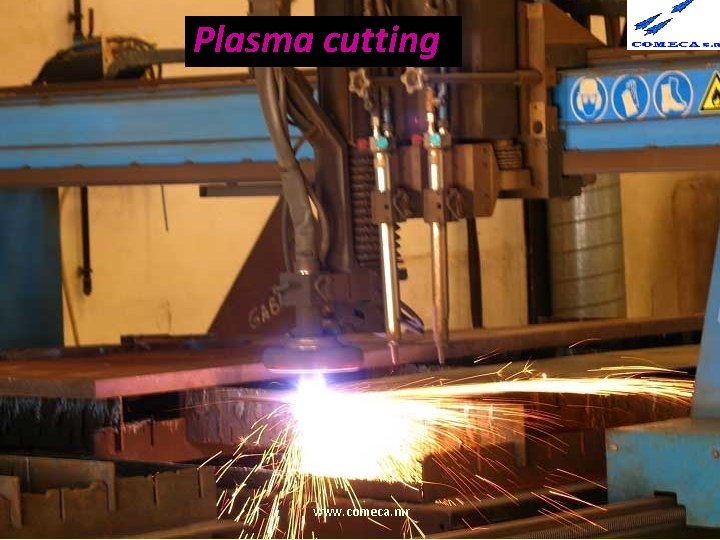 Plasma cutting www. comeca. mr 