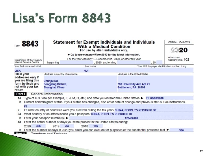 Lisa’s Form 8843 12 