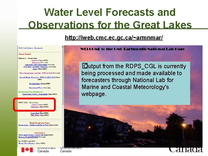 Water Level Forecasts and Observations for the Great Lakes http: //iweb. cmc. ec. gc.