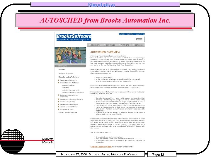 Simulation AUTOSCHED from Brooks Automation Inc. Rochester Institute of Technology Microelectronic Engineering © January