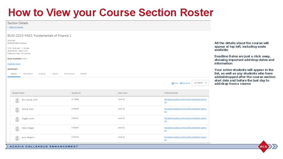 How to View your Course Section Roster All the details about the course will