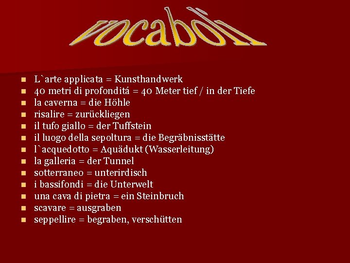 n n n n L`arte applicata = Kunsthandwerk 40 metri di profonditá = 40