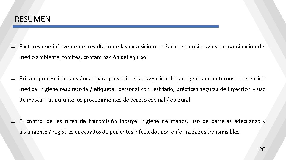 RESUMEN q Factores que influyen en el resultado de las exposiciones - Factores ambientales: RESUMEN q Factores que influyen en el resultado de las exposiciones - Factores ambientales: