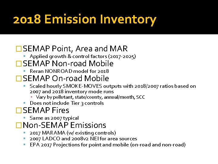 2018 Emission Inventory � SEMAP Point, Area and MAR Applied growth & control factors