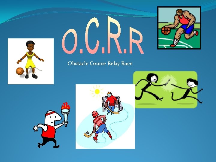 Obstacle Course Relay Race 