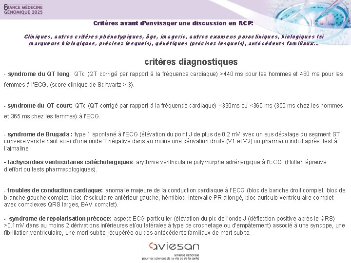 6 Critères avant d’envisager une discussion en RCP: Cliniques, autres critères phénotypiques, âge, imagerie,