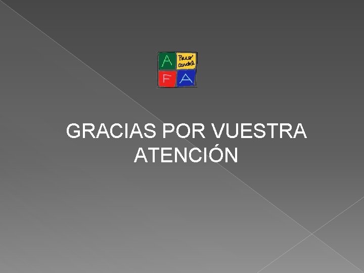 GRACIAS POR VUESTRA ATENCIÓN 