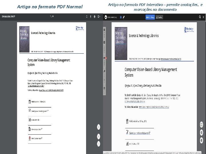 Artigo no formato PDF Normal Artigo no formato PDF Interativo – permite anotações, e
