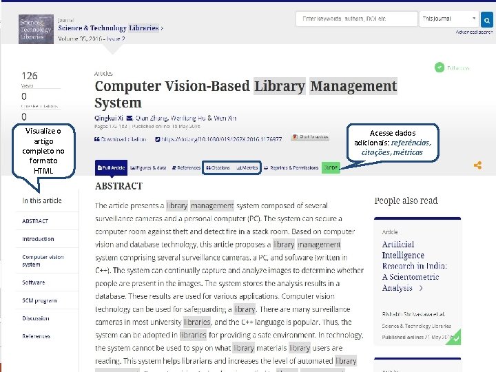 Visualize o artigo completo no formato HTML Acesse dados adicionais: referências, citações, métricas Quality