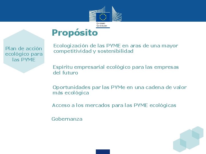 Propósito Plan de acción ecológico para las PYME Ecologización de las PYME en aras