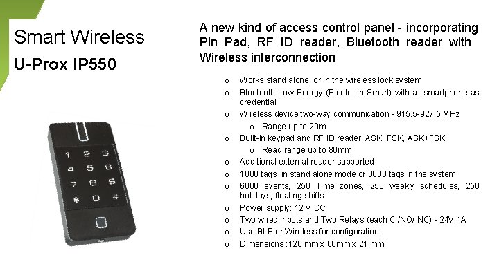 Smart Wireless U-Prox IP 550 A new kind of access control panel - incorporating