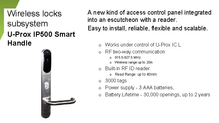 Wireless locks subsystem U-Prox IP 500 Smart Handle A new kind of access control