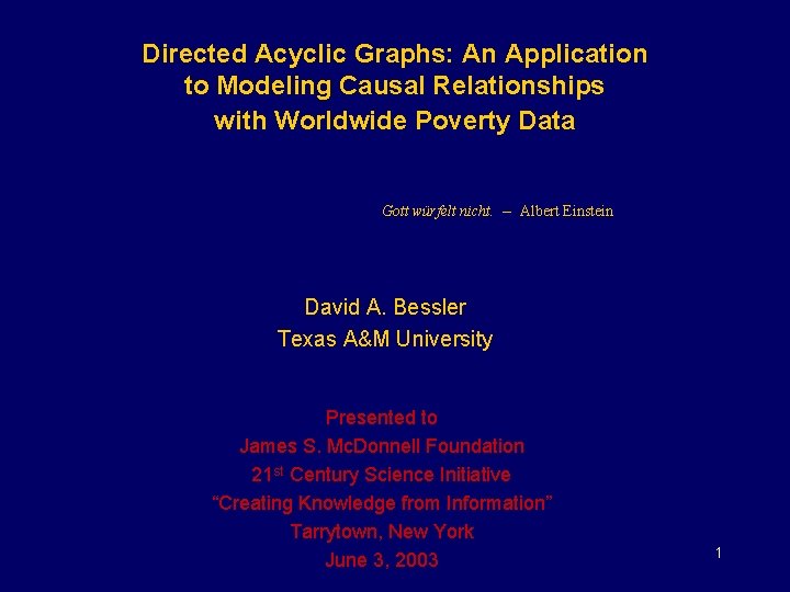 Directed Acyclic Graphs: An Application to Modeling Causal Relationships with Worldwide Poverty Data Gott