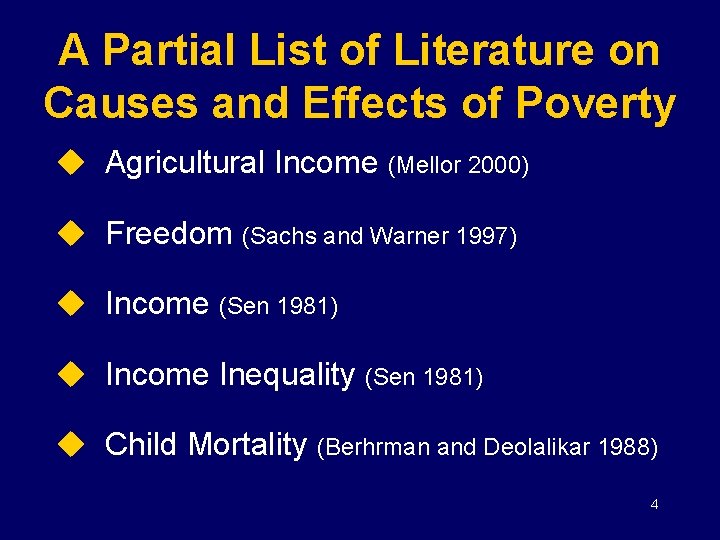 A Partial List of Literature on Causes and Effects of Poverty u Agricultural Income