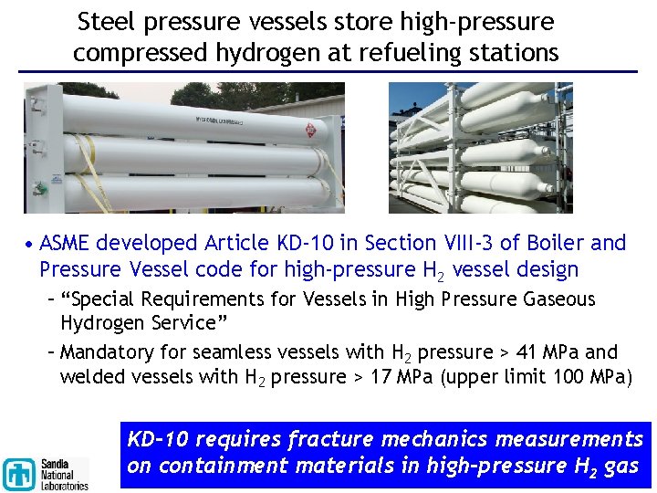 Steel pressure vessels store high-pressure compressed hydrogen at refueling stations • ASME developed Article