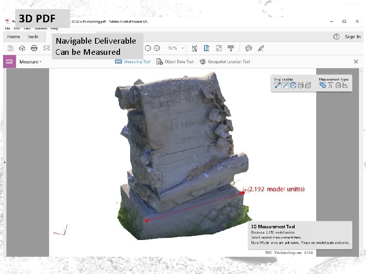 3 D PDF Navigable Deliverable Can be Measured 3 D PDF Navigable Deliverable Can be Measured