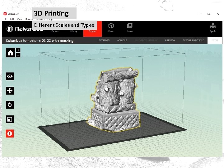 3 D Printing Different Scales and Types 3 D Printing Different Scales and Types
