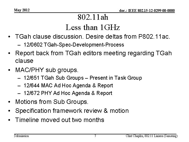 May 2012 doc. : IEEE 802. 15 -12 -0299 -00 -0000 802. 11 ah