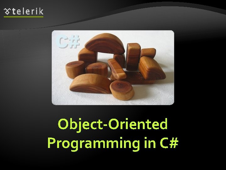 C# Object-Oriented Programming in C# 