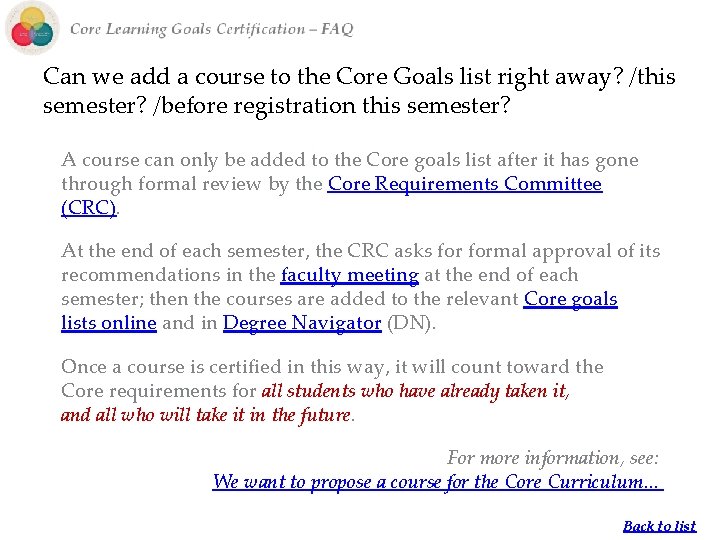Can we add a course to the Core Goals list right away? /this semester? Can we add a course to the Core Goals list right away? /this semester?