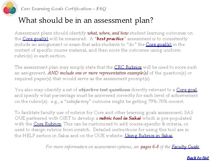 What should be in an assessment plan? Assessment plans should identify what, when, and What should be in an assessment plan? Assessment plans should identify what, when, and