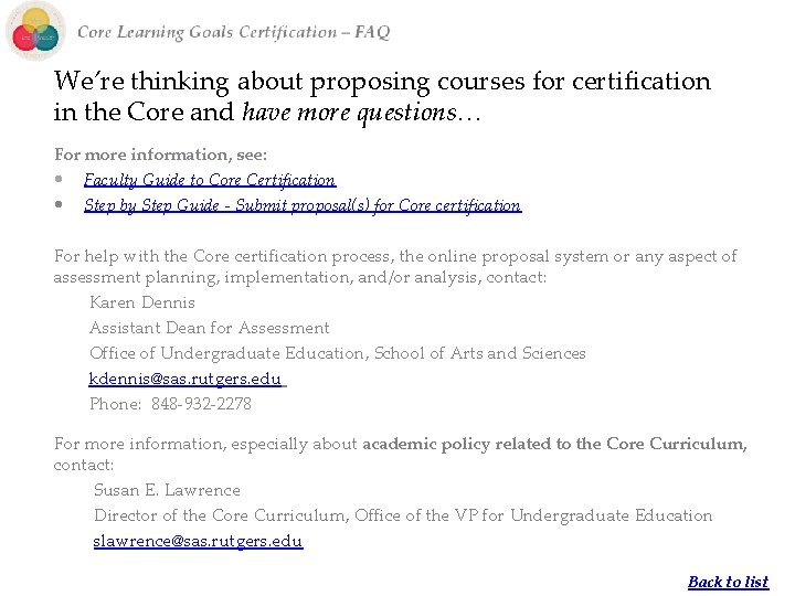 We’re thinking about proposing courses for certification in the Core and have more questions… We’re thinking about proposing courses for certification in the Core and have more questions…