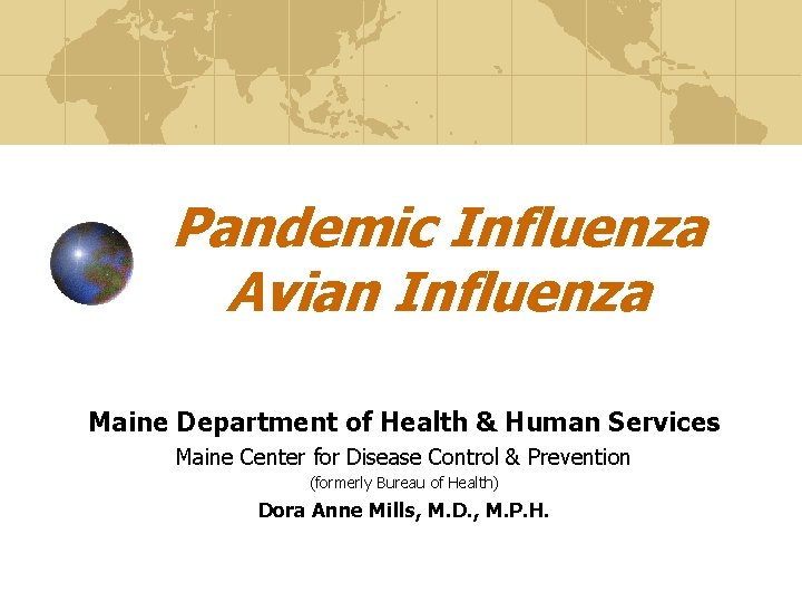 Pandemic Influenza Avian Influenza Maine Department of Health & Human Services Maine Center for