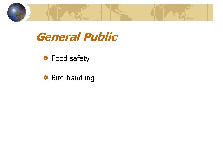 General Public Food safety Bird handling 