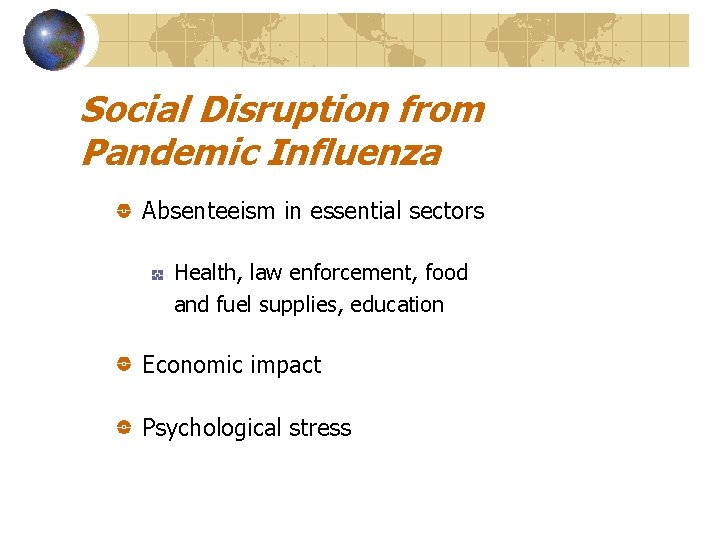 Social Disruption from Pandemic Influenza Absenteeism in essential sectors Health, law enforcement, food and