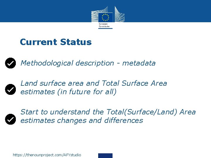 Current Status • Methodological description - metadata • Land surface area and Total Surface