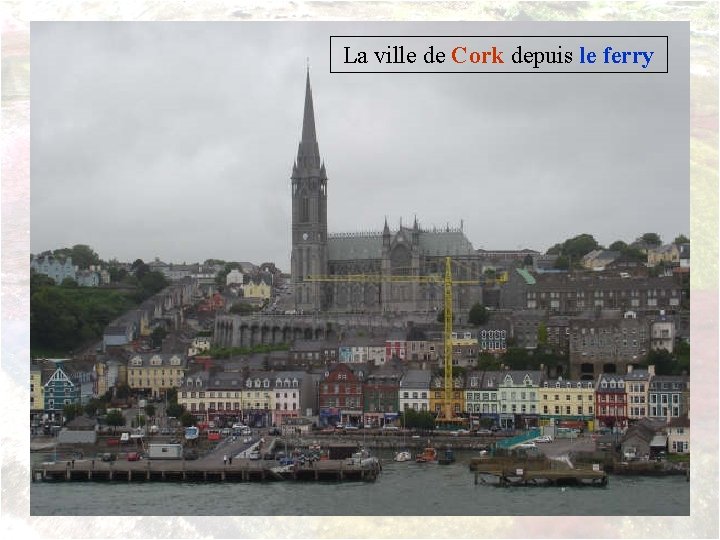 La ville de Cork depuis le ferry 