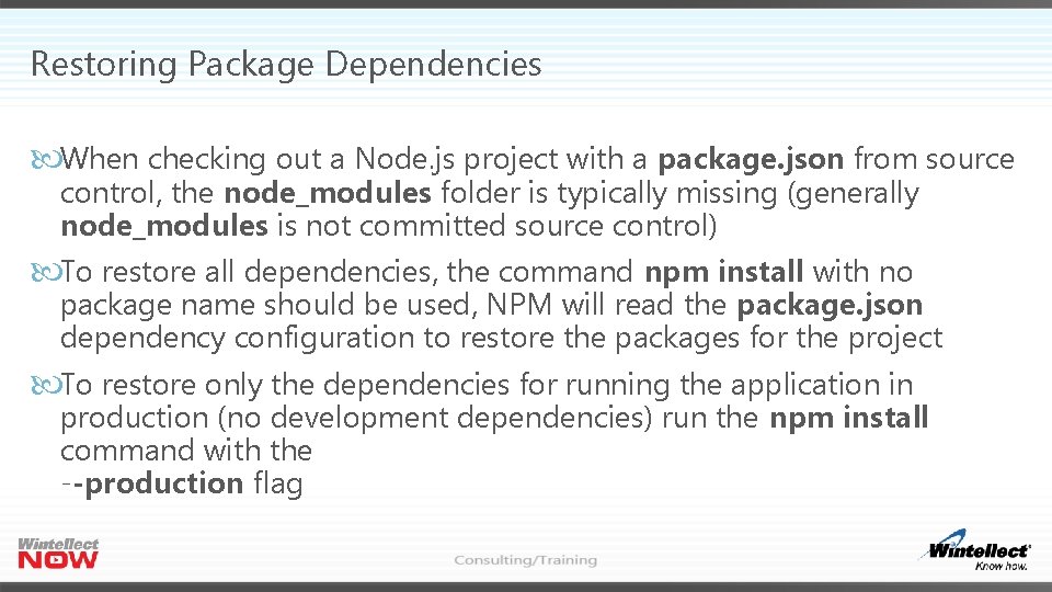 Restoring Package Dependencies When checking out a Node. js project with a package. json