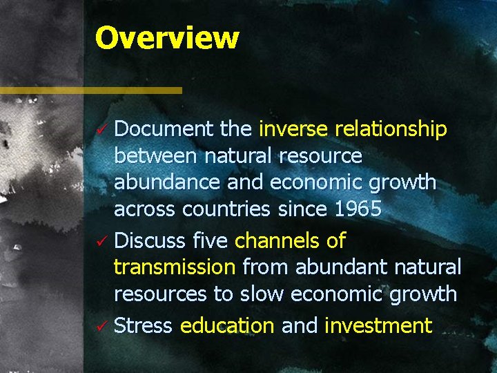 Natural Resources Education Investment and Economic Growth Thorvaldur