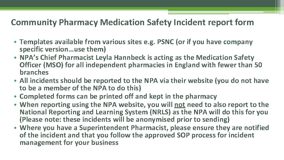 Community Pharmacy Medication Safety Incident report form • Templates available from various sites e.
