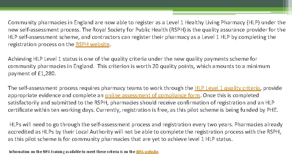 Community pharmacies in England are now able to register as a Level 1 Healthy