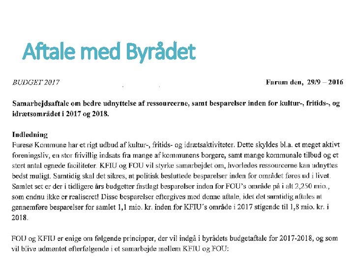 Aftale med Byrådet 