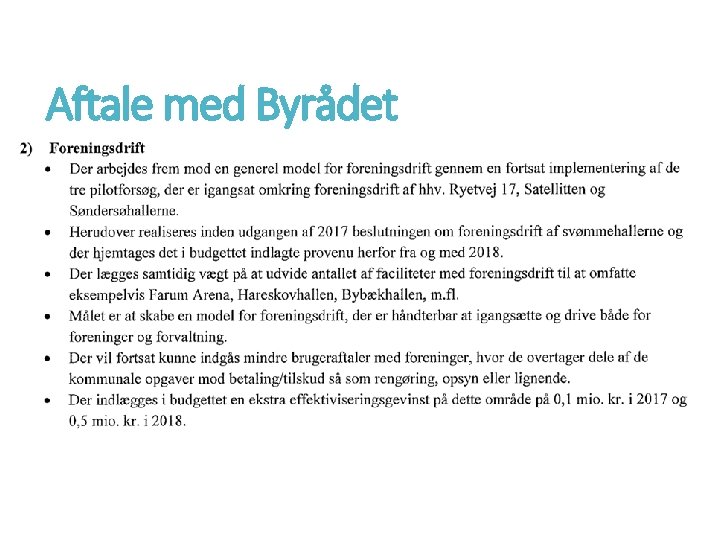 Aftale med Byrådet 