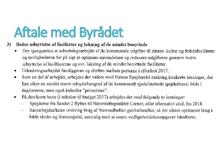 Aftale med Byrådet 