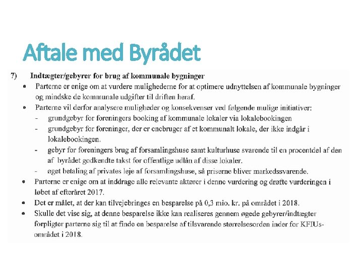 Aftale med Byrådet 