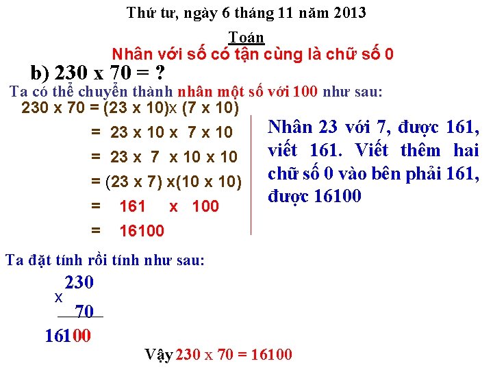 Thứ tư, ngày 6 tháng 11 năm 2013 Toán Nhân với số có tận