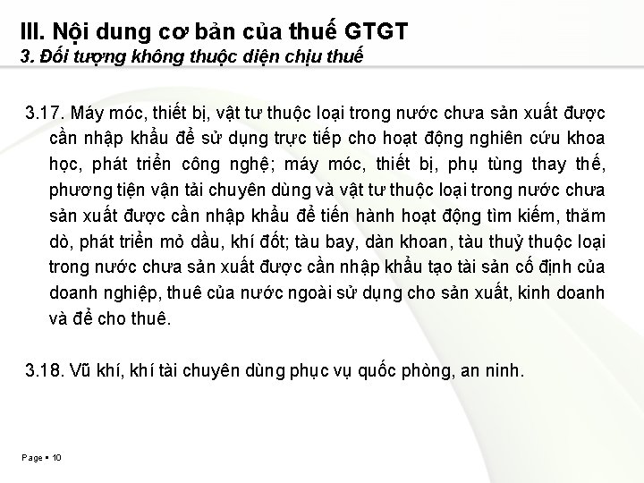 III. Nội dung cơ bản của thuế GTGT 3. Đối tượng không thuộc diện