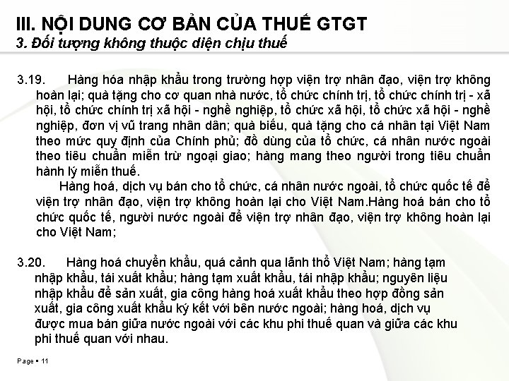 III. NỘI DUNG CƠ BẢN CỦA THUẾ GTGT 3. Đối tượng không thuộc diện