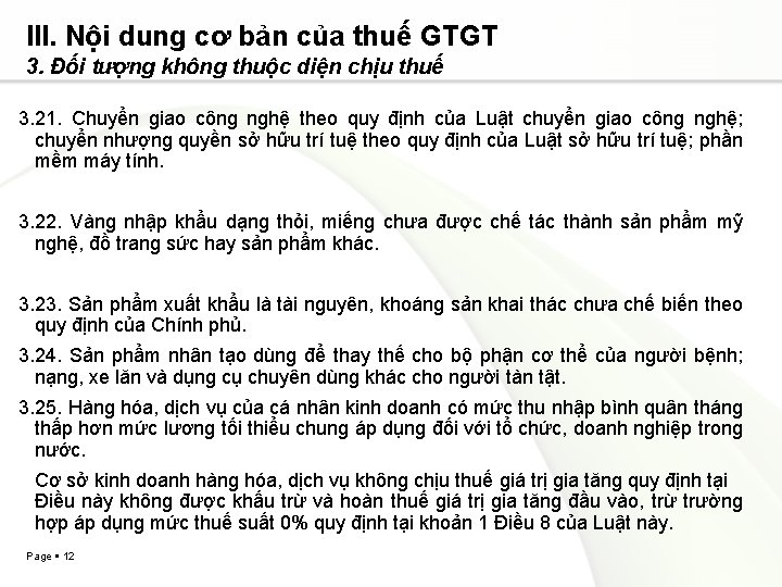 III. Nội dung cơ bản của thuế GTGT 3. Đối tượng không thuộc diện