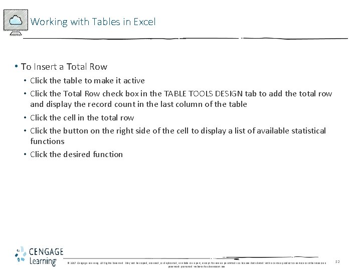 Working with Tables in Excel • To Insert a Total Row • Click the