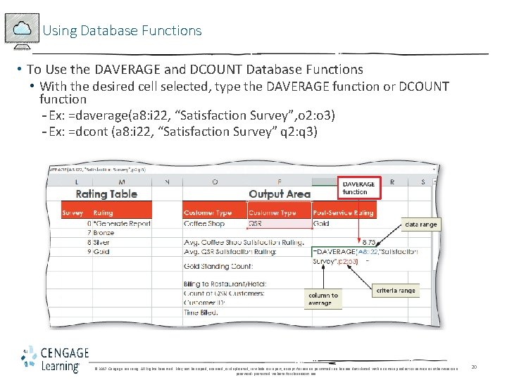 Using Database Functions • To Use the DAVERAGE and DCOUNT Database Functions • With