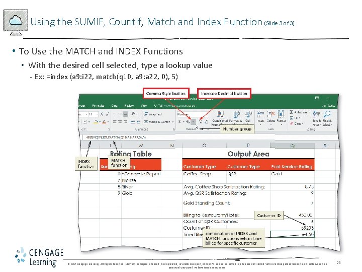 Using the SUMIF, Countif, Match and Index Function (Slide 3 of 3) • To