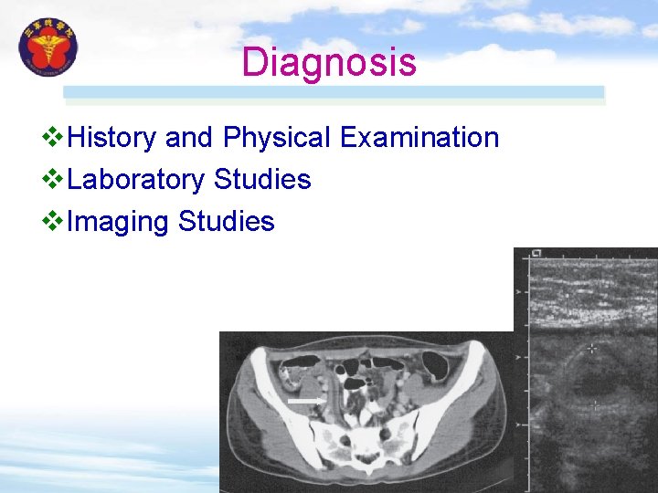 Diagnosis v. History and Physical Examination v. Laboratory Studies v. Imaging Studies 